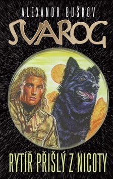 Kniha Rytíř přišlý z nicoty