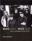 White Light - White Heat