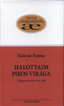 Kniha Halottaim piros virága - Ferenc Kulcsár