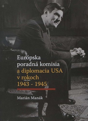 Európska poradná komisia a diplomácia USA v rokoch 1943-1945