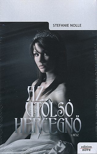 Az utolsó hercegnő, 1. rész