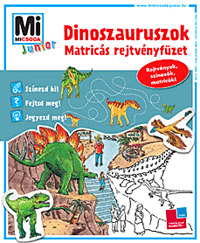 Mi micsoda Junior Dinoszauruszok - Matricás rejtvényfüzet