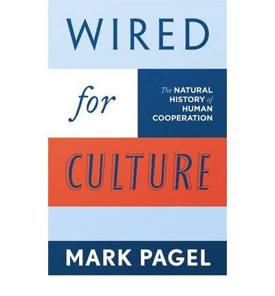 Wired for culture