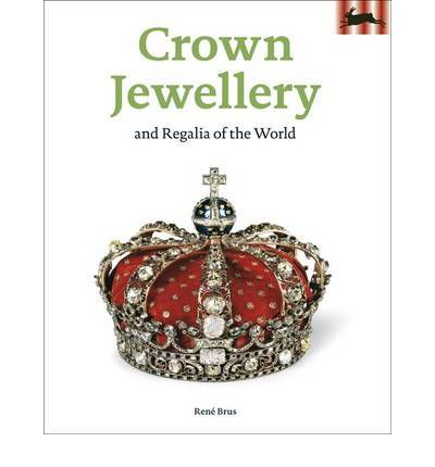 Crown Jewellery and Regalia of the World