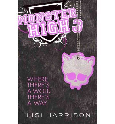 Monster High 3 - Where There's a Wolf, There's a Way