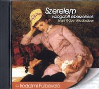 Szerelem - Válogatott elbeszélések - Hangoskönyv