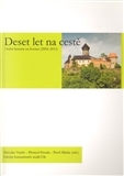 Deset let na cestě