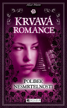 Krvavá romance - Polibek nesmrtelnosti