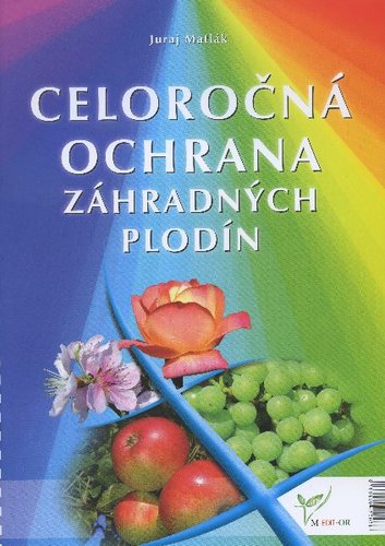Celoročná ochrana záhradných plodín 2012