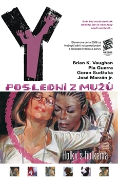 Kniha Y: Poslední z mužů 6 - Pia Guerra,Brian K. Vaughan,Petr Zenkl