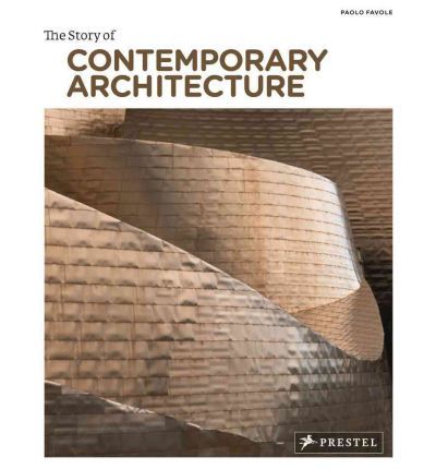 Story of Contemporary Architecture