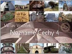 Kniha Neznámé Čechy 4 - Václav Vokolek