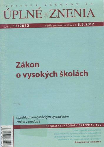Úplné znenia 13 2012 - Zákon o vysokých školách