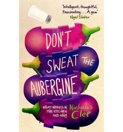 Don`t Sweat the Aubergine