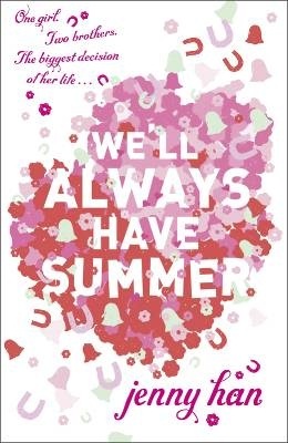 We`ll Always Have Summer