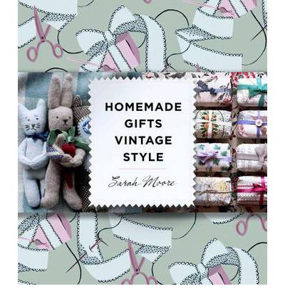 Homemade Gifts Vintage Style