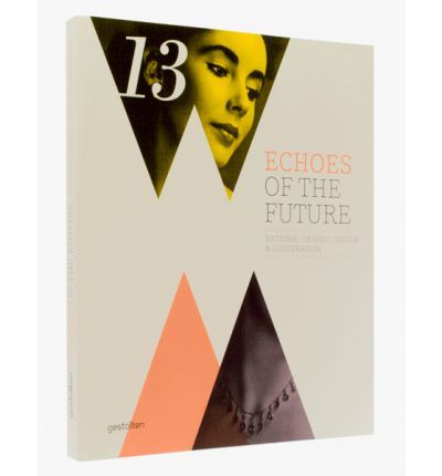 Echoes of the Future