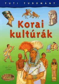 Tuti tudomány : Korai kultúrák