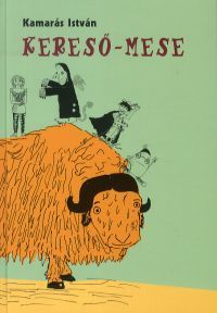 Kereső-mese Meseregény