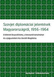 Szovjet diplomáciai jelentések Magyarországról a H