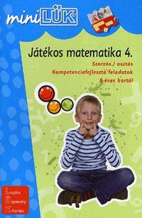Játékos matematika 4. - Szorzás Osztás