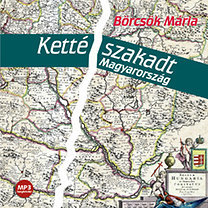 Kettészakadt Magyarország - Hangoskönyv