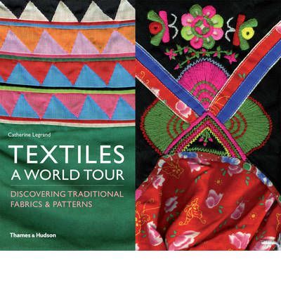 Textiles: A World Tour