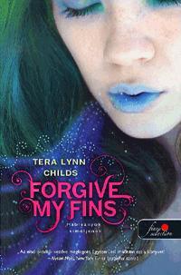 Forgive My Fins- Hableányok kíméljenek