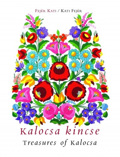 Kalocsa kincse Treasures of Kalocsa