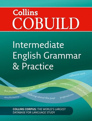 Collins COBUILD Intermediate English Grammar and Practice (Reissue)