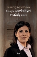 Byla jsem svedkyní vraždy ze cti