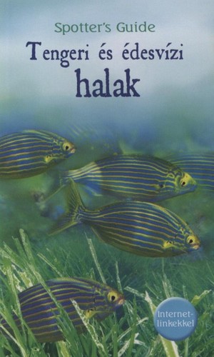 Tengeri és édesvízi halak - Spotter´s Guide