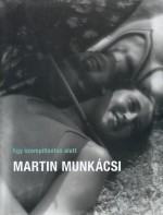 Egy szempillantás alatt Martin Munkácsi