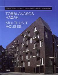 Többlakásos házak - Multi-unit Houses - Lévai Kanyó Judit