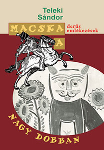 Kniha Macska a nagy dobban - Derűs emlékezések - Sándor Teleki