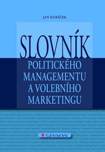 Slovník politického managementu a volebního market