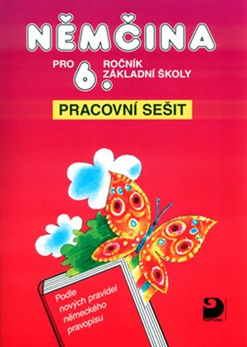 Němčina pro 6.ročník základní školy - Pracovní sešit