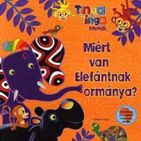 Miért van Elefántnak ormánya?