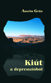 Kniha Kiút a depresszióból - Anselm Grün