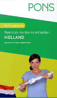 Pons nyelvtan röviden és érthetően HOLLAND