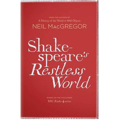 Shakespeare's Resless World