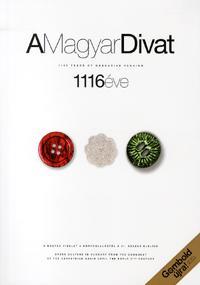 A Magyar Divat 1116 éve 1116 Years of Hungarian Fashion