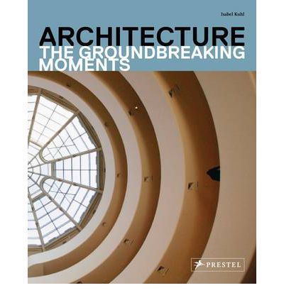 Architecture Groundbreaking Moments