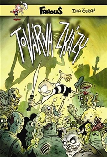 Továrna zkázy - Fanouš