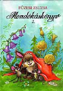 Kniha Mondókáskönyv 2. - Zsuzsa Füzesi