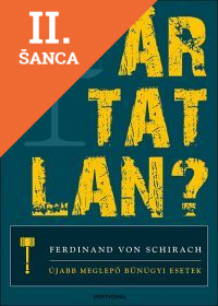 Lacná kniha Ártatlan? Újabb meglepő bűnügyi esetek