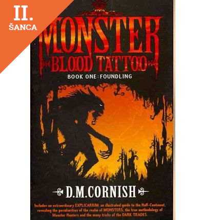 Lacná kniha Monster Blood Tattoo Book One: Foundling