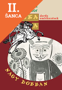 Lacná kniha Macska a nagy dobban - Derűs emlékezések