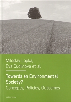 Towards an Environmental Society? - Směrem k environmentální společnosti?