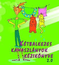 Kétbalkezes kamaszlányok kézikönyve